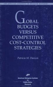 Cover of: Global budgets versus competitive cost-control strategies
