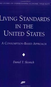 Cover of: Living standards in the United States: a consumption-based approach