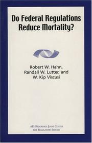 Cover of: Do federal regulations reduce mortality?