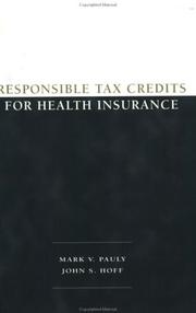 Responsible Tax Credits for Health Insurance by Mark V. Pauly