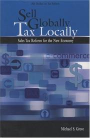 Cover of: Sell globally, tax locally: sales tax reform for the new economy