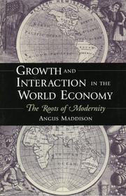 Cover of: The West and the rest in the world economy: growth and the interaction in the past millennium