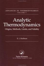 Cover of: Analytic thermodynamics: origins, methods, limits, and validity