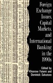 Cover of: Foreign exchange issues, capital markets, and international banking in the 1990s