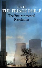 Cover of: The Environmental Revolution: Speeches on Conservation, 1962-1977