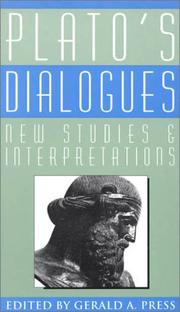 Cover of: Plato's dialogues: new studies and interpretations