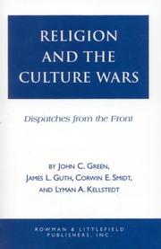 Cover of: Religion and the culture wars: dispatches from the front