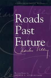 Roads from past to future by Charles Tilly