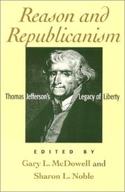 Cover of: Reason and republicanism: Thomas Jefferson's legacy of liberty