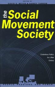 Cover of: The social movement society by edited by David S. Meyer and Sidney Tarrow.