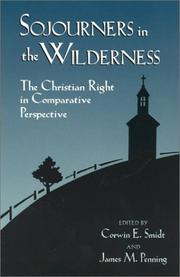 Cover of: Sojourners in the wilderness by edited by Corwin E. Smidt and James M. Penning.