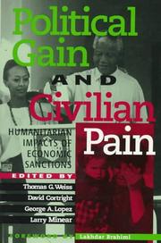 Cover of: Political gain and civilian pain: humanitarian impacts of economic sanctions