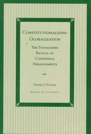 Cover of: Constitutionalizing globalization by Daniel Judah Elazar