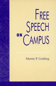 Cover of: Free Speech on Campus by Martin P. Golding