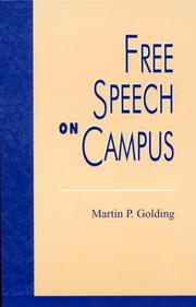 Cover of: Free Speech on Campus (Issues in Academic Ethics (Paper)) by Martin P. Golding