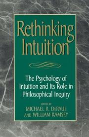 Cover of: Rethinking intuition by Michael R. DePaul, William Ramsey