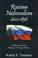 Cover of: Russian Nationalism since 1856