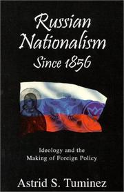 Cover of: Russian Nationalism since 1856 by Astrid S. Tuminez