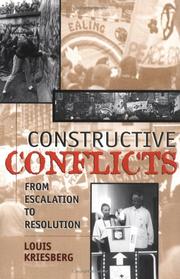 Constructive Conflicts by Louis Kriesberg