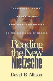 Cover of: Reading the New Nietzsche by David B. Allison, David B. Allison