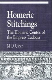 Cover of: Homeric stitchings: the Homeric Centos of the Empress Eudocia