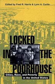 Cover of: Locked In The Poorhouse: Cities, Race, and Poverty in the United States