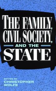 Cover of: The family, civil society, and the state