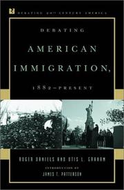 Cover of: Debating American Immigration, 1882-Present