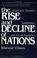 Cover of: The Rise and Decline of Nations