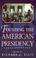 Cover of: Founding the American Presidency