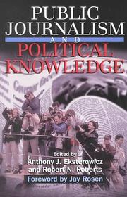 Cover of: Public journalism and political knowledge