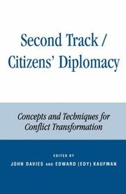 Cover of: Second track/citizens' diplomacy: concepts and techniques for conflict transformation