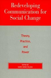 Cover of: Redeveloping Communication for Social Change by Karin Gwinn Wilkins