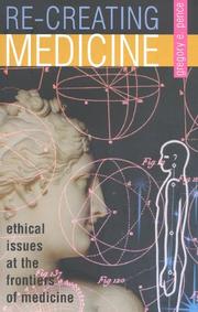 Cover of: Recreating Medicine by Gregory Pence