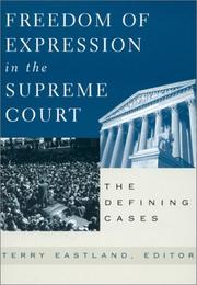 Cover of: Freedom of expression in the Supreme Court: the defining cases