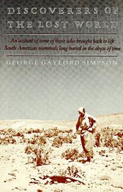 Cover of: Discoverers of the lost world by George Gaylord Simpson