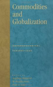 Cover of: Commodities and Globalization by Angelique Haugerud, Peter D. Little