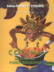 Cover of: Cocina artesanal puertorriqueña: comidas y bebidas criollas para mantener la salud y el entusiasmo