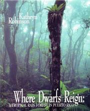 Cover of: Where dwarfs reign: a tropical rain forest in Puerto Rico