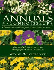 Cover of: Annuals for Connoisseurs by Wayne Winterrowd