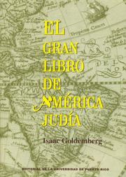 Cover of: El Gran Libro De America Judia/ the American Jewish Great Book by Isaac Goldemberg