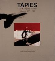 Cover of: Tapies: The Complete Works, Volume 4: 1976-1981