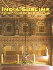 Cover of: India Sublime: Princely Palace Hotels of Rajasthan