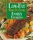 Cover of: Low-fat ways to cook family favorites