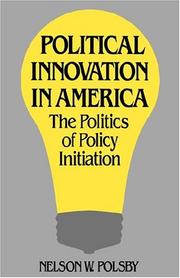 Cover of: Political Innovation in America: The Politics of Policy Initiation