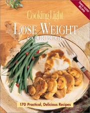 Cover of: Cooking Light Lose Weight Cookbook (Cooking Light) by Susan M. McIntosh