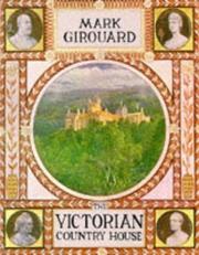 Cover of: The Victorian Country House by Mark Girouard