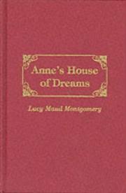 Cover of: Annes House of Dreams (Anne of Green Gables Novels) by Lucy Maud Montgomery