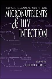 Cover of: Micronutrients and HIV Infection (Modern Nutrition)