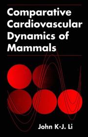 Comparative cardiovascular dynamics of mammals by John K-J Li